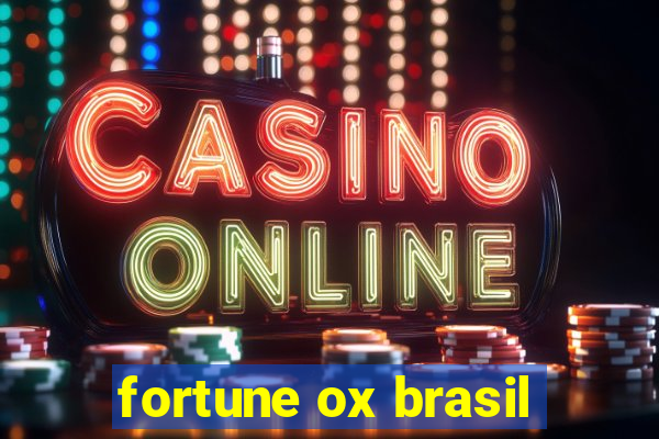 fortune ox brasil