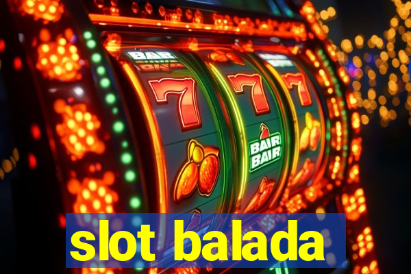 slot balada