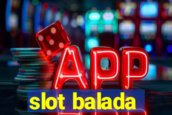 slot balada