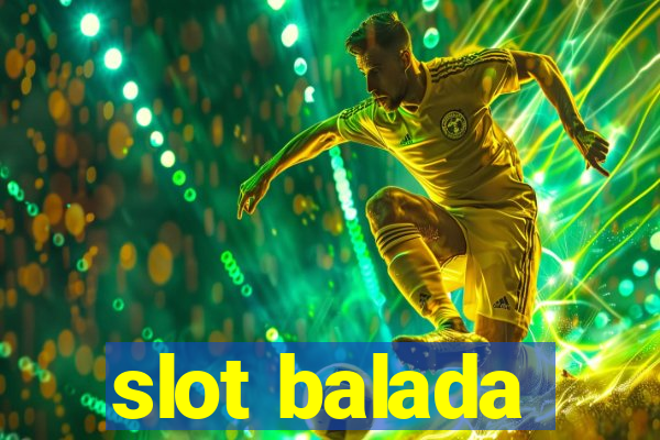 slot balada