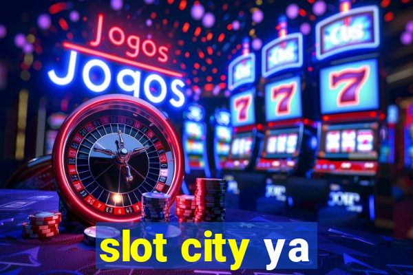 slot city уа