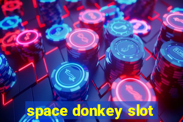 space donkey slot