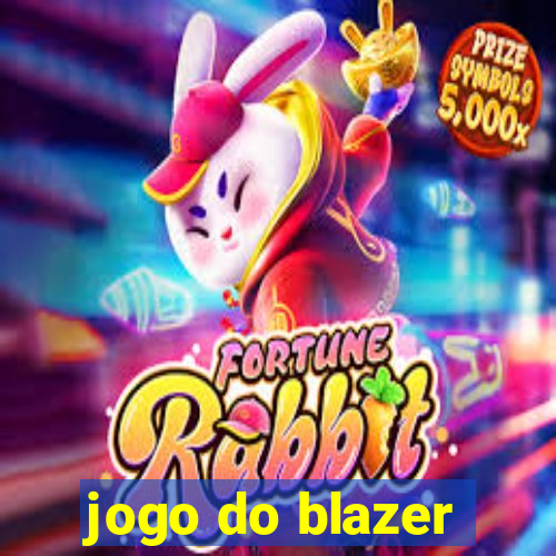 jogo do blazer