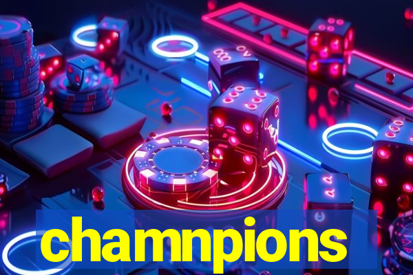 chamnpions