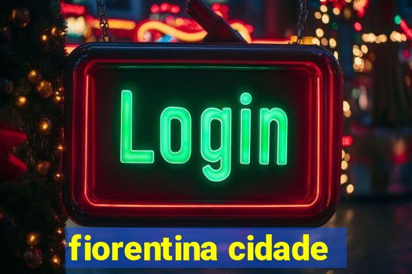 fiorentina cidade