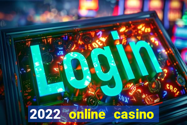 2022 online casino no deposit bonus codes