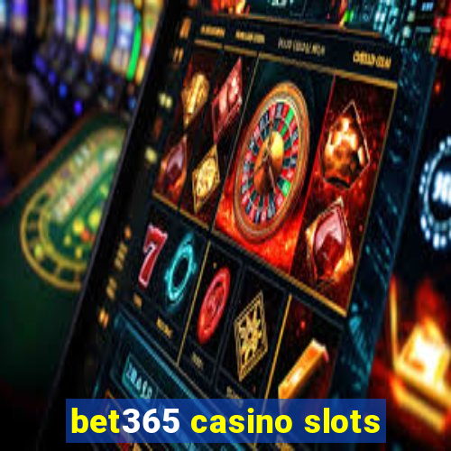 bet365 casino slots