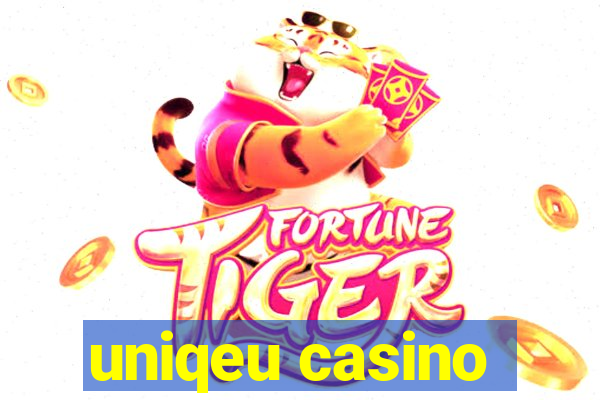 uniqeu casino