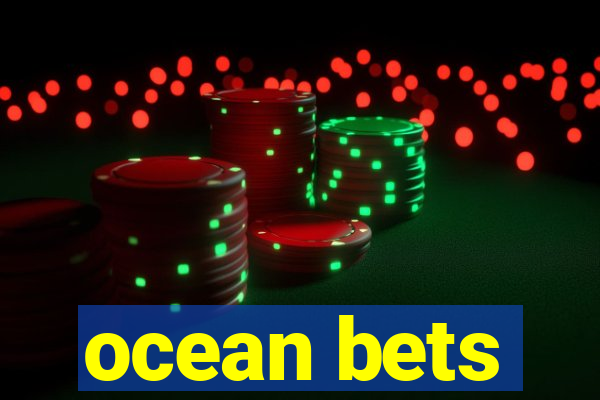 ocean bets