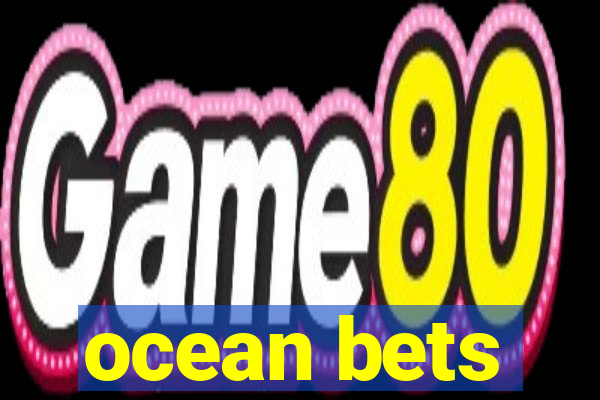 ocean bets