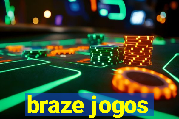 braze jogos