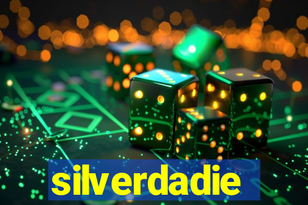 silverdadie