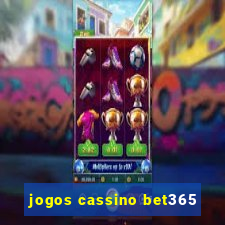 jogos cassino bet365