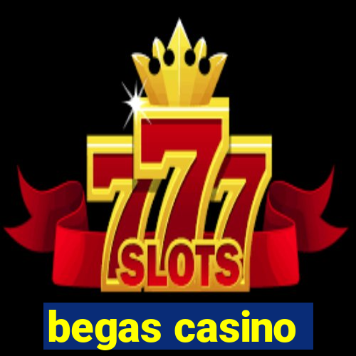 begas casino