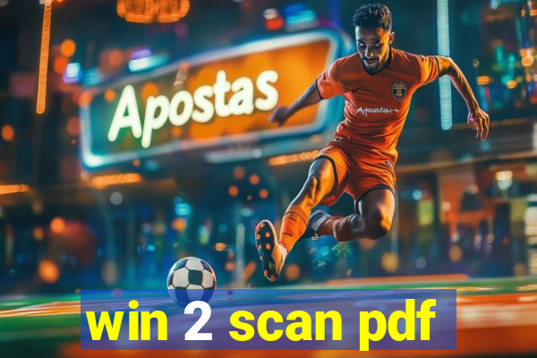 win 2 scan pdf