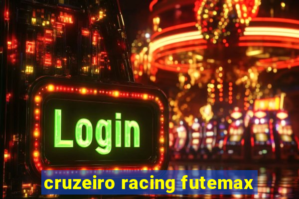 cruzeiro racing futemax