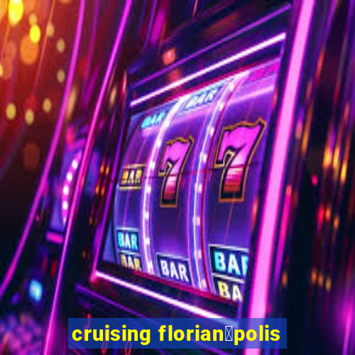 cruising florian贸polis