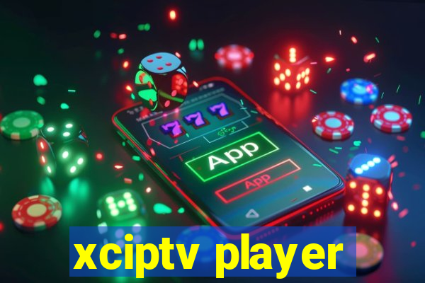 xciptv player