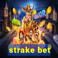 strake bet