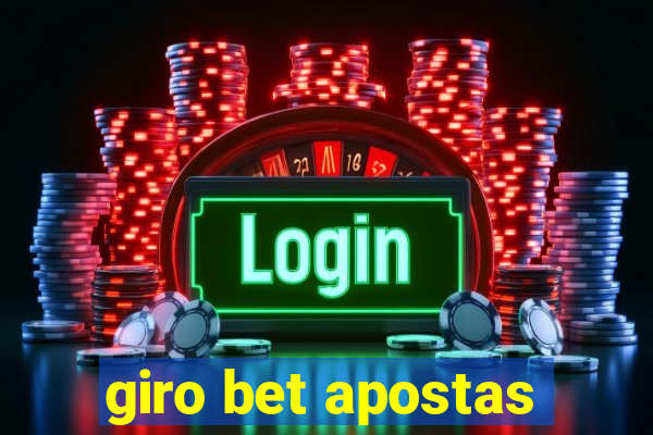 giro bet apostas