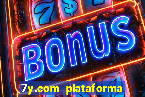 7y.com plataforma de jogos