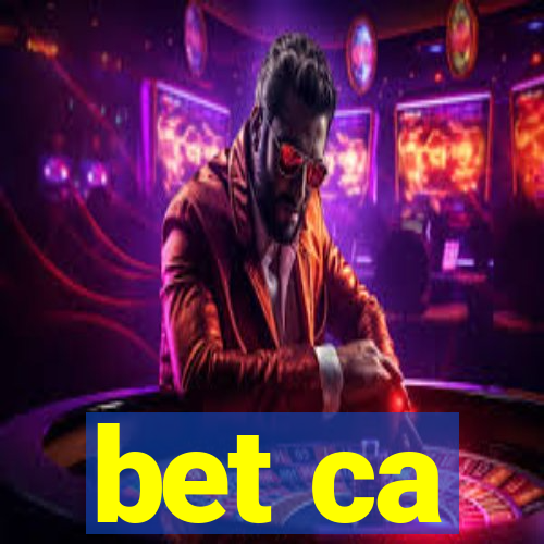 bet ca