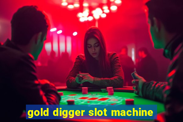 gold digger slot machine