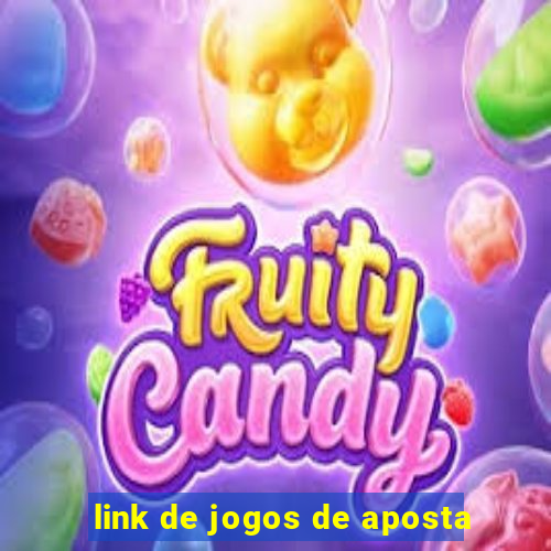 link de jogos de aposta