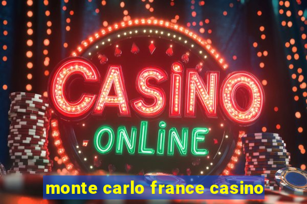 monte carlo france casino