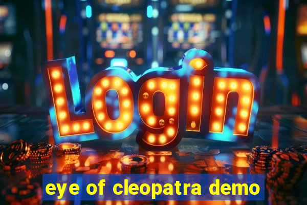 eye of cleopatra demo