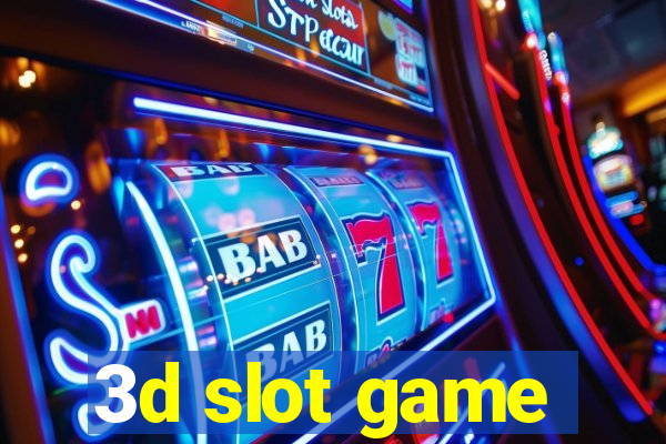 3d slot game