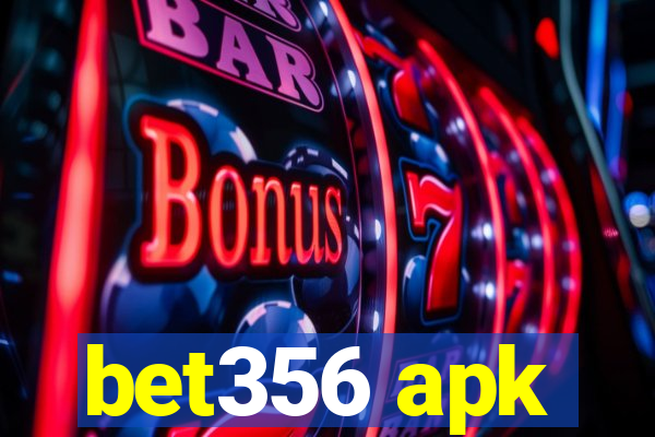 bet356 apk