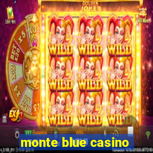 monte blue casino