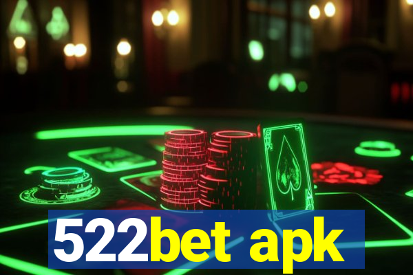 522bet apk