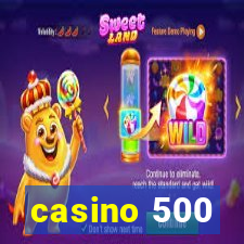 casino 500