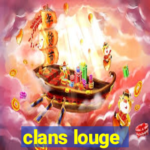 clans louge