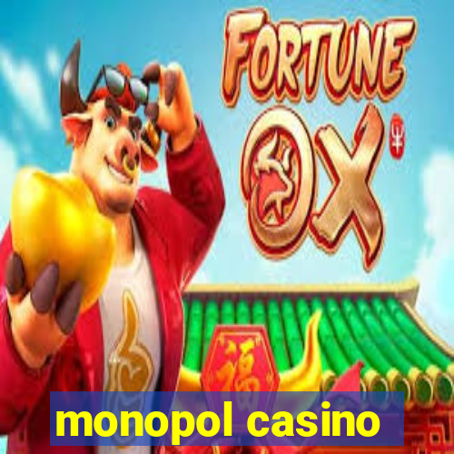 monopol casino