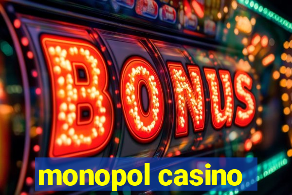 monopol casino