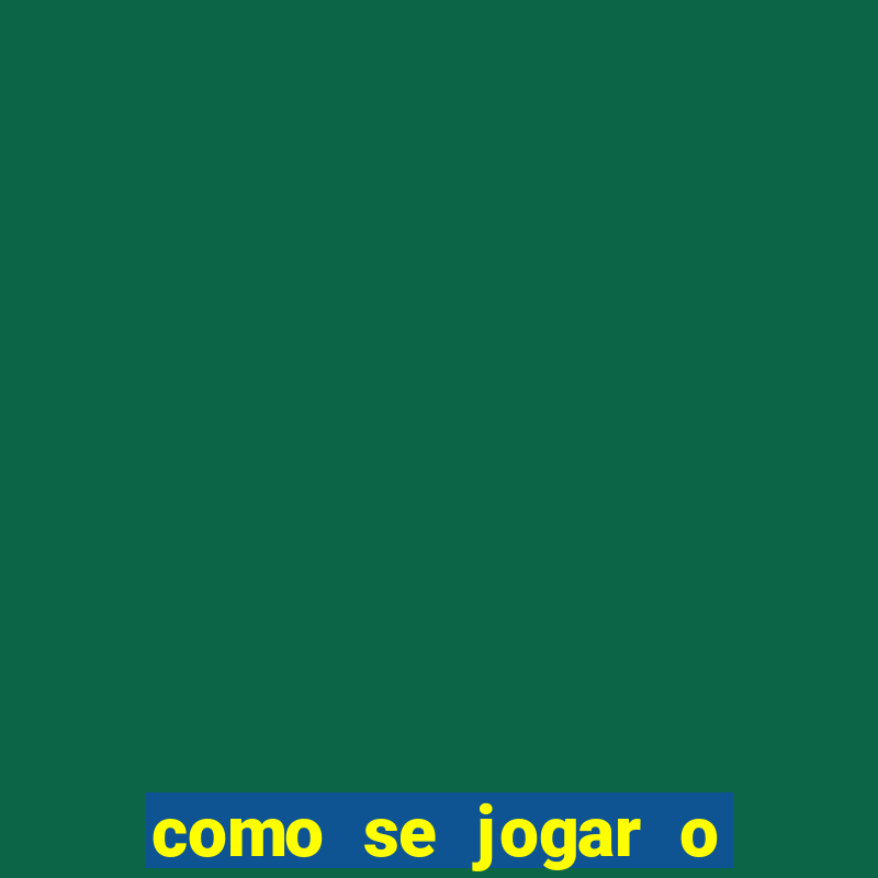 como se jogar o jogo do touro