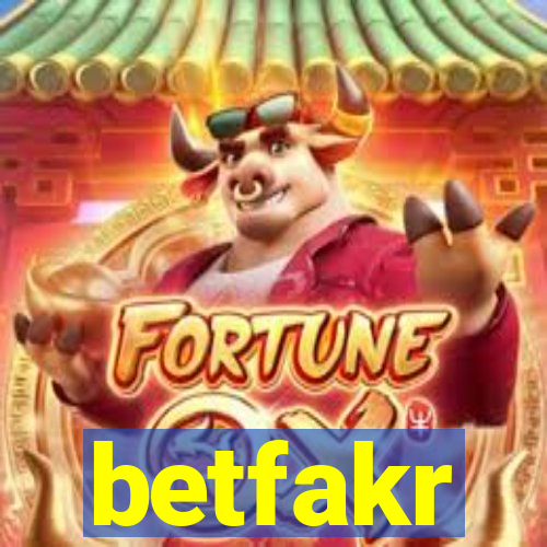 betfakr