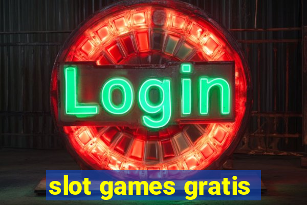 slot games gratis