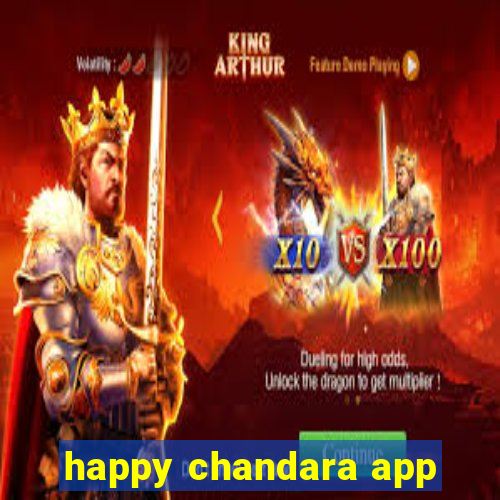 happy chandara app