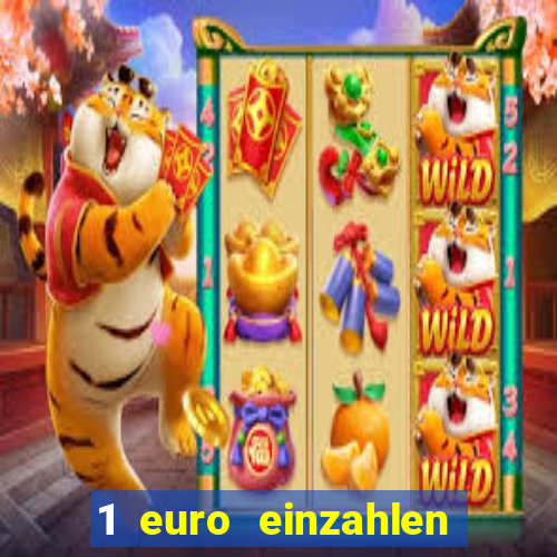 1 euro einzahlen casino 2020