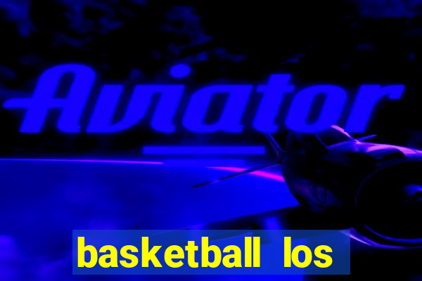 basketball los angeles clippers