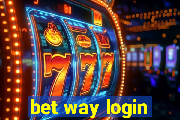 bet way login