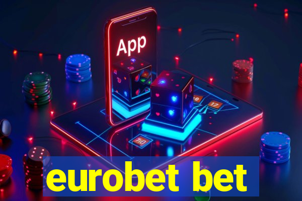 eurobet bet