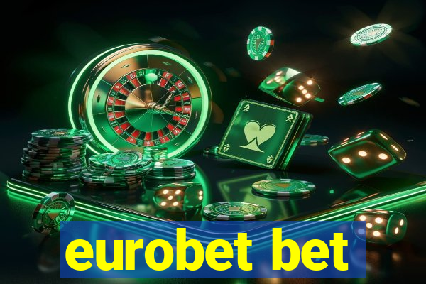 eurobet bet