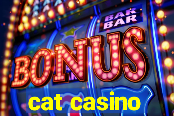 cat casino