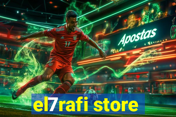 el7rafi store