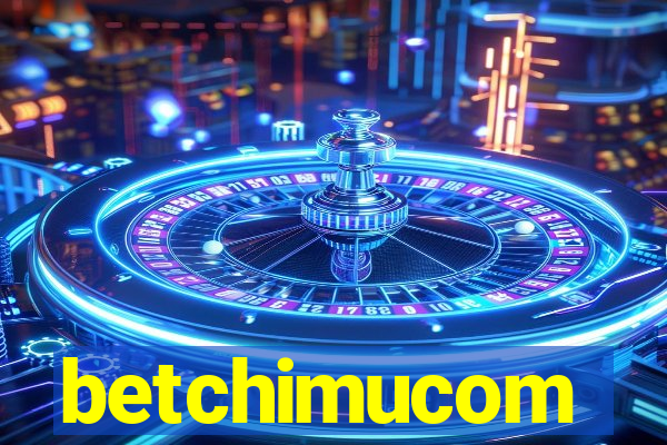 betchimucom